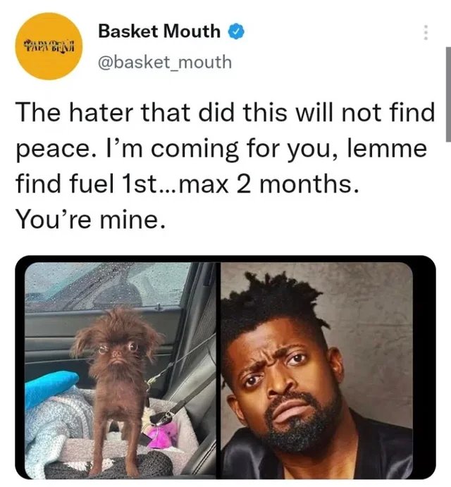 “The h@ter that did this will not find peace”- Basketmouth fumes after being compared with a Dog