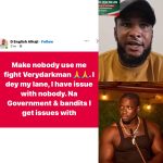 “Nobody Should Use Me to Fight Verydarkman, My Fight Is With Bandits and Government” – English Alhaji Speaks Out